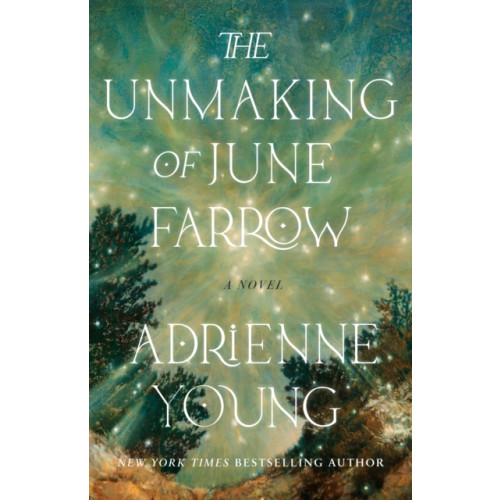 Not Stated The Unmaking of June Farrow (häftad, eng)