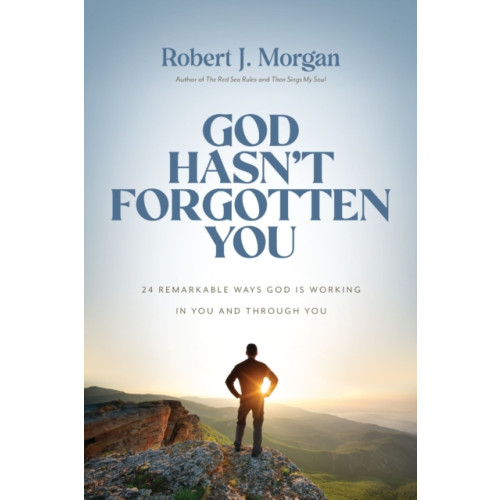 Thomas nelson publishers God Hasn't Forgotten You (inbunden, eng)