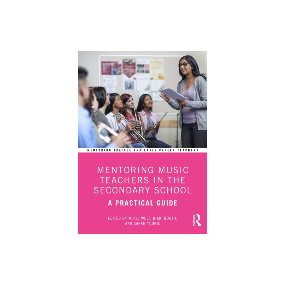 Produktbild för Mentoring Music Teachers in the Secondary School (häftad, eng)