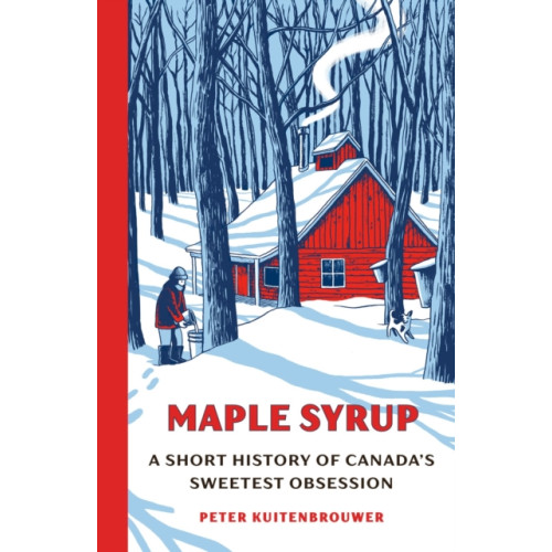 Random House Canada Maple Syrup (inbunden, eng)