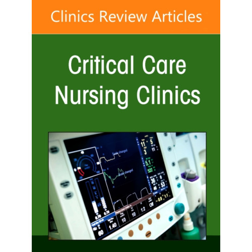 Elsevier Health Sciences Management of Critical Care Patients with Respiratory Alterations, An Issue of Critical Care Nursing Clinics of North America (inbunden, eng)