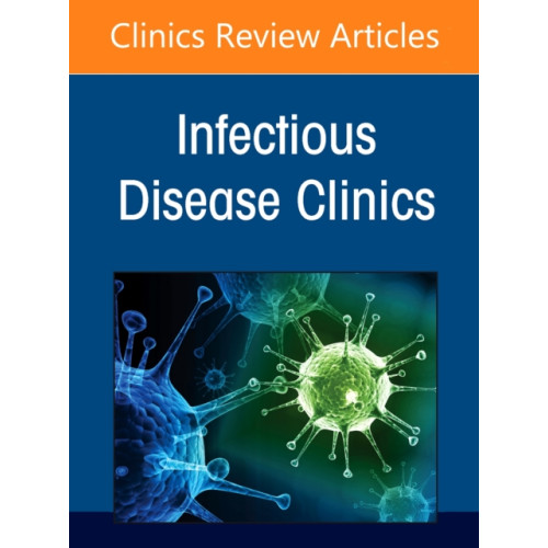 Elsevier Health Sciences Musculoskeletal Infections, An Issue of Infectious Disease Clinics of North America (inbunden, eng)