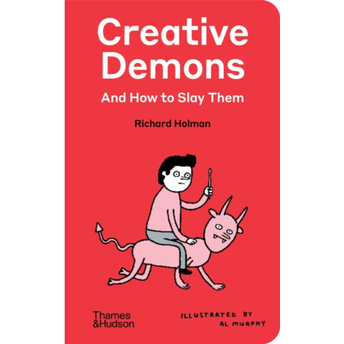 Thames & Hudson Ltd Creative Demons and How to Slay Them (inbunden, eng)