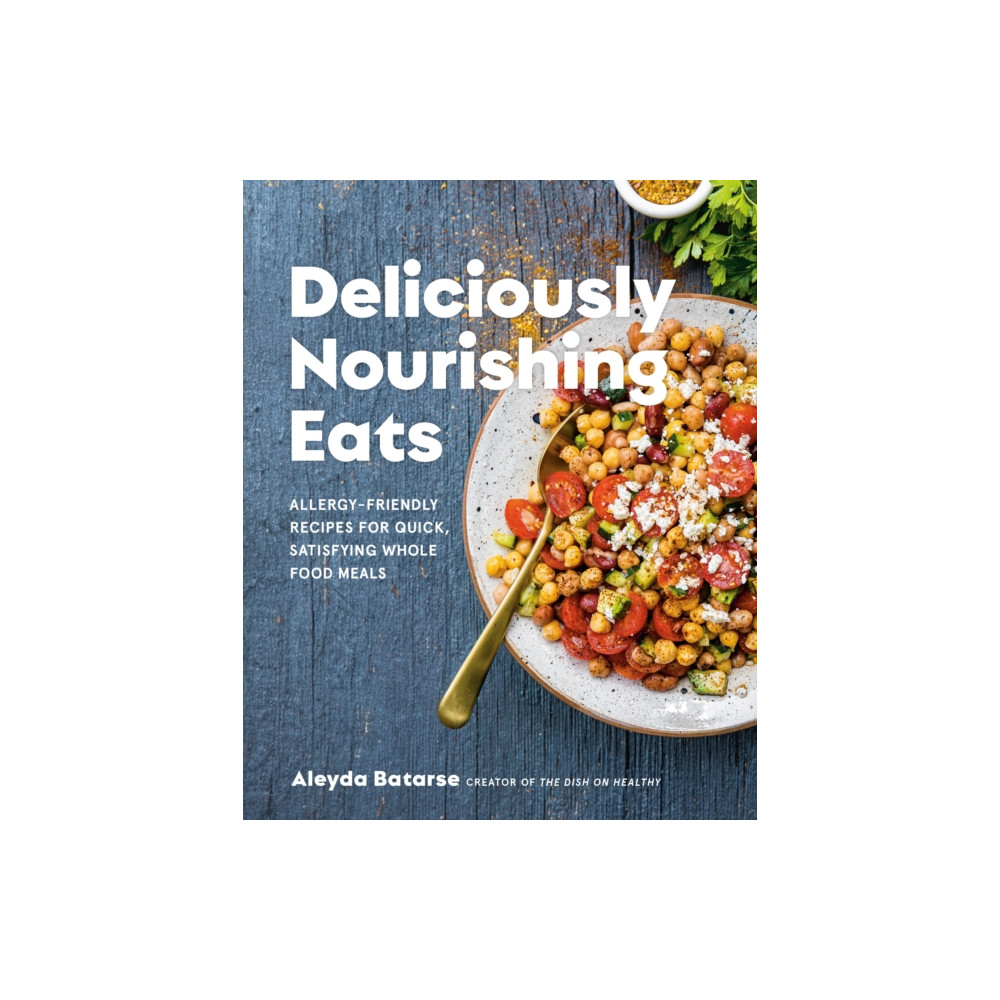 Produktbild för Deliciously Nourishing Eats (inbunden, eng)