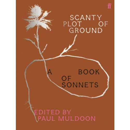 Faber & Faber Scanty Plot of Ground (inbunden, eng)