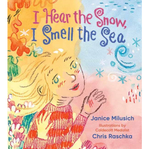 Random House USA Inc I Hear the Snow, I Smell the Sea (inbunden, eng)
