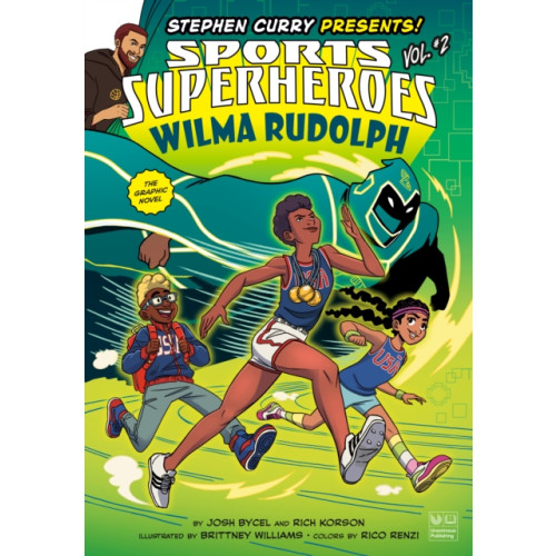 Not Stated Wilma Rudolph: The Graphic Novel (häftad, eng)