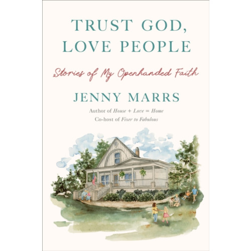 Not Stated Trust God, Love People (häftad, eng)