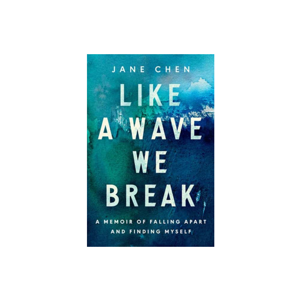 Produktbild för Like a Wave We Break (inbunden, eng)
