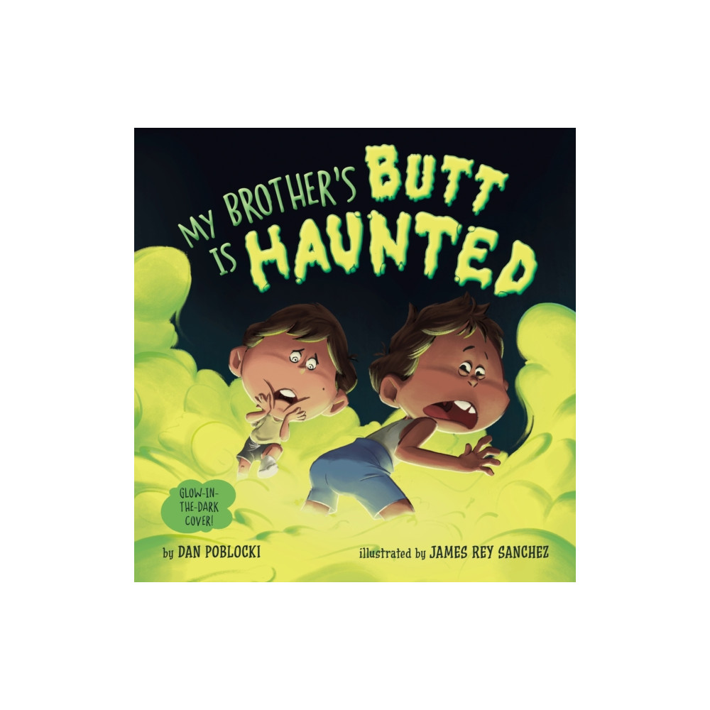 Produktbild för My Brother's Butt Is Haunted (inbunden, eng)