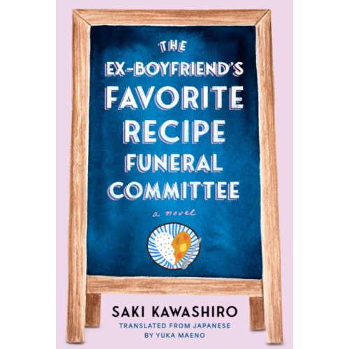 Not Stated The Ex-Boyfriend's Favorite Recipe Funeral Committee (häftad, eng)