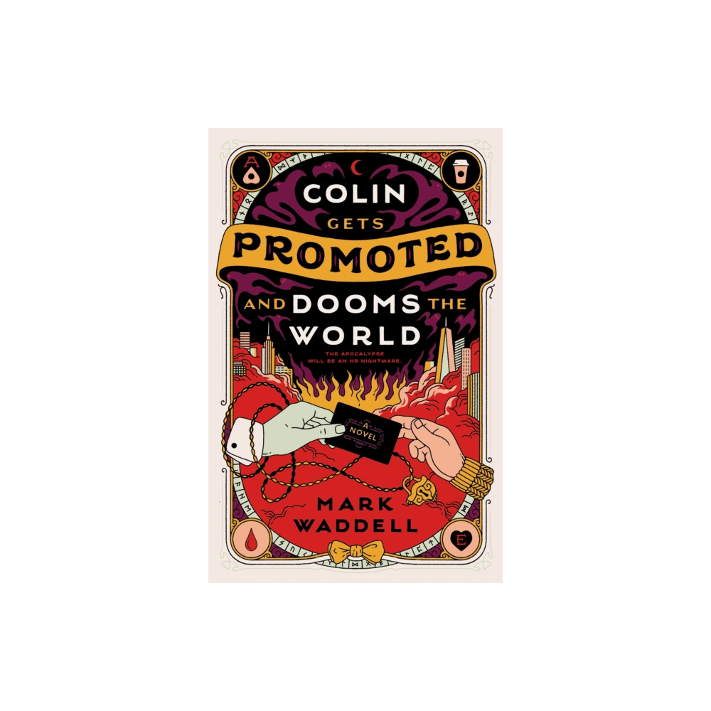 Produktbild för Colin Gets Promoted and Dooms the World (häftad, eng)