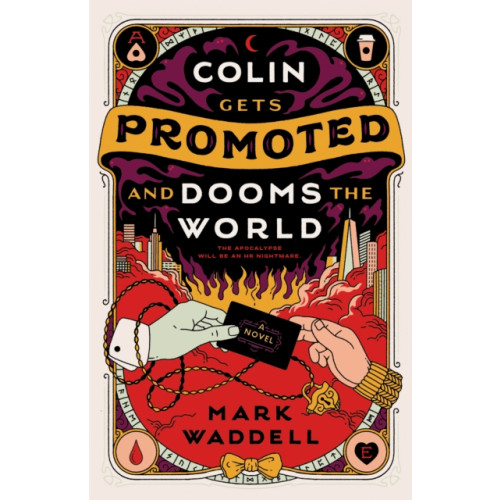 Penguin Putnam Inc Colin Gets Promoted and Dooms the World (häftad, eng)