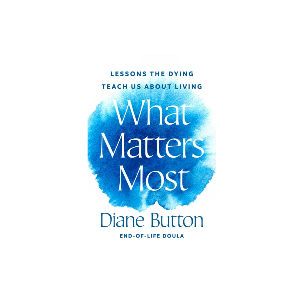 Produktbild för What Matters Most (inbunden, eng)