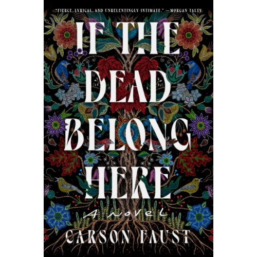 Not Stated If the Dead Belong Here (häftad, eng)