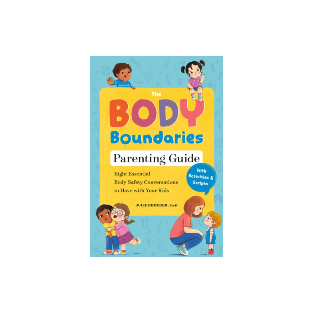 Produktbild för The Body Boundary Parenting Guide (häftad, eng)