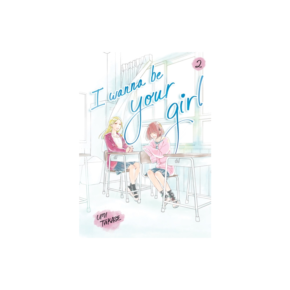 Produktbild för I Wanna Be Your Girl, Volume 2 (häftad, eng)
