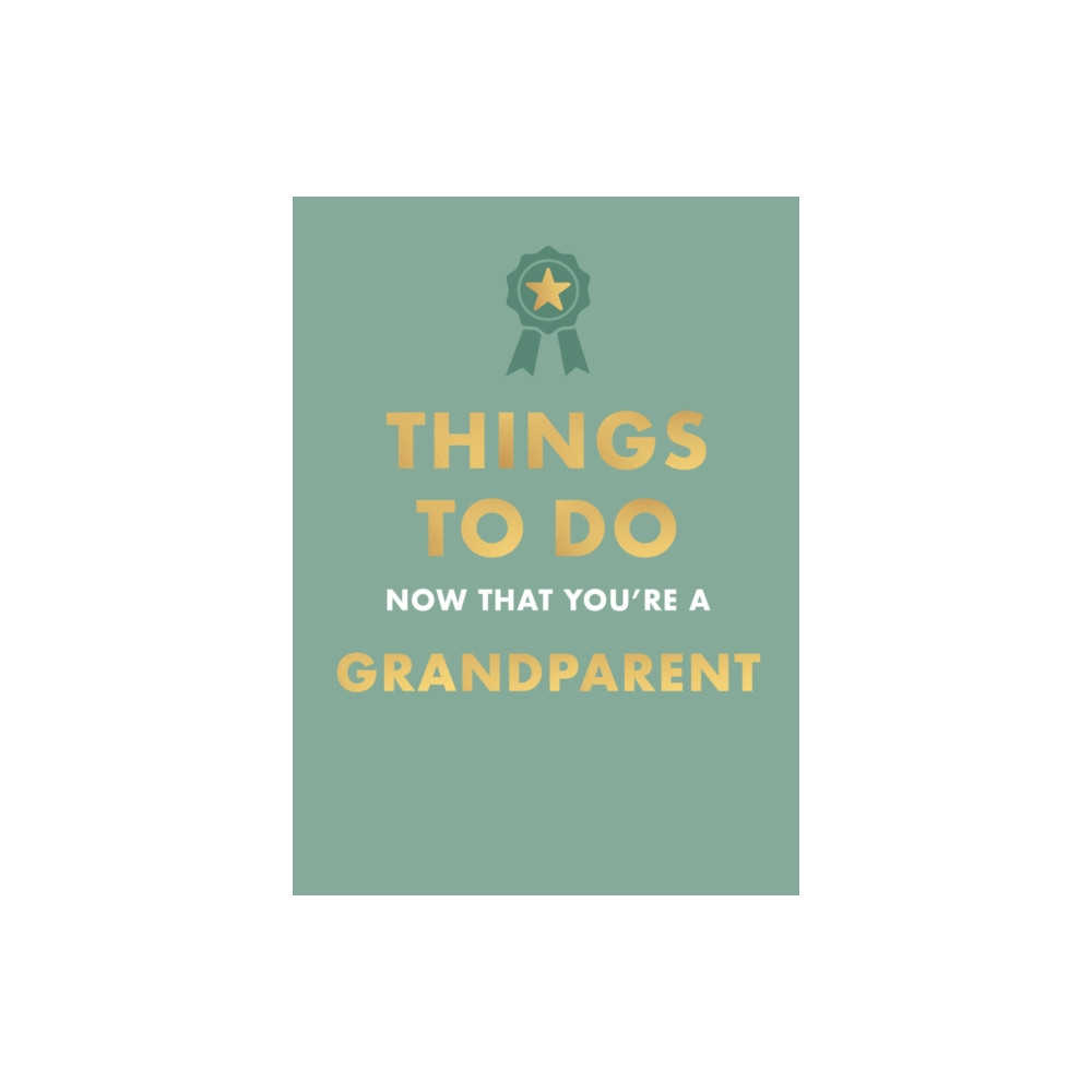 Produktbild för Things to Do Now That You're A Grandparent (inbunden, eng)