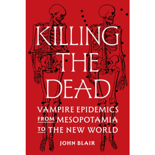 Princeton University Press Killing the Dead (inbunden, eng)