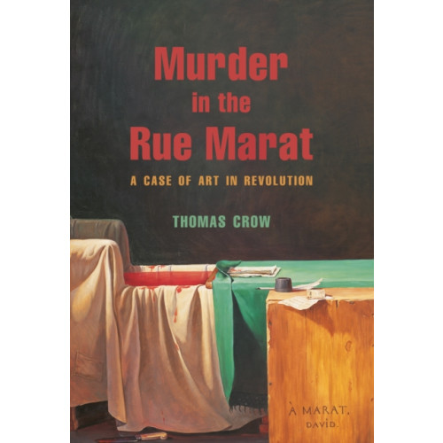 Princeton University Press Murder in the Rue Marat (inbunden, eng)