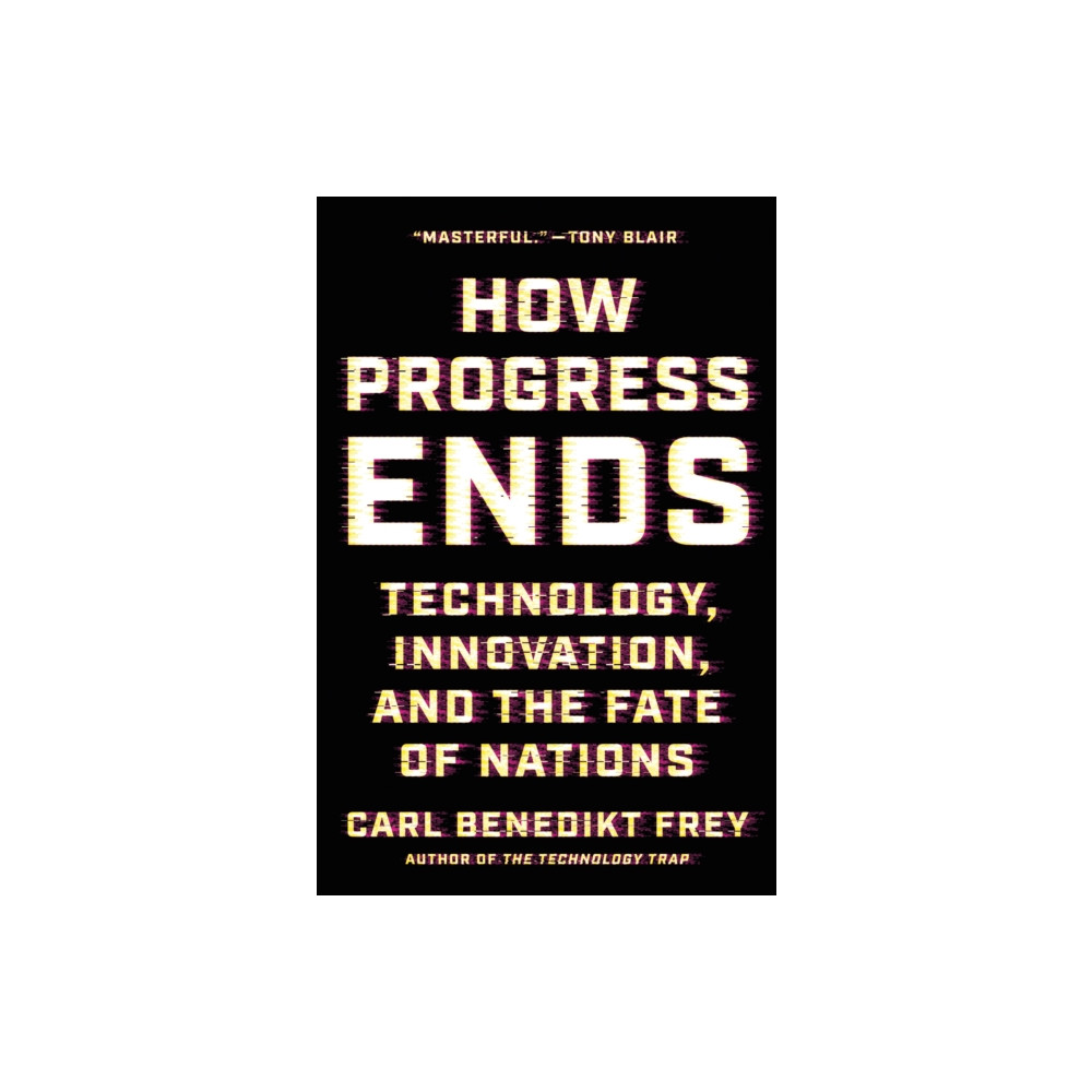 Produktbild för How Progress Ends (inbunden, eng)