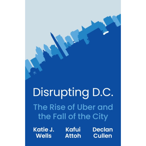Princeton University Press Disrupting D.C. (häftad, eng)