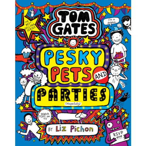 Scholastic Tom Gates: Pesky Pets and Parties (inbunden, eng)