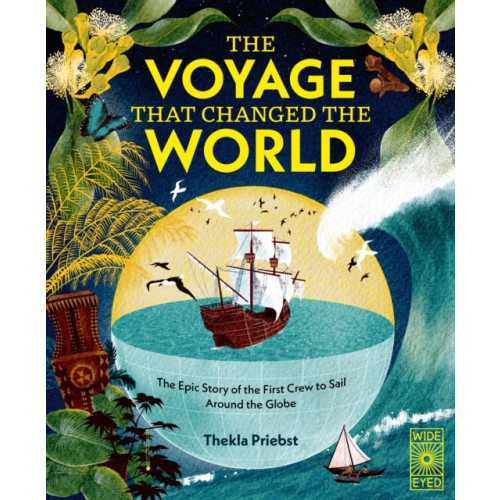 Quarto Publishing Plc The Voyage That Changed The World (inbunden, eng)