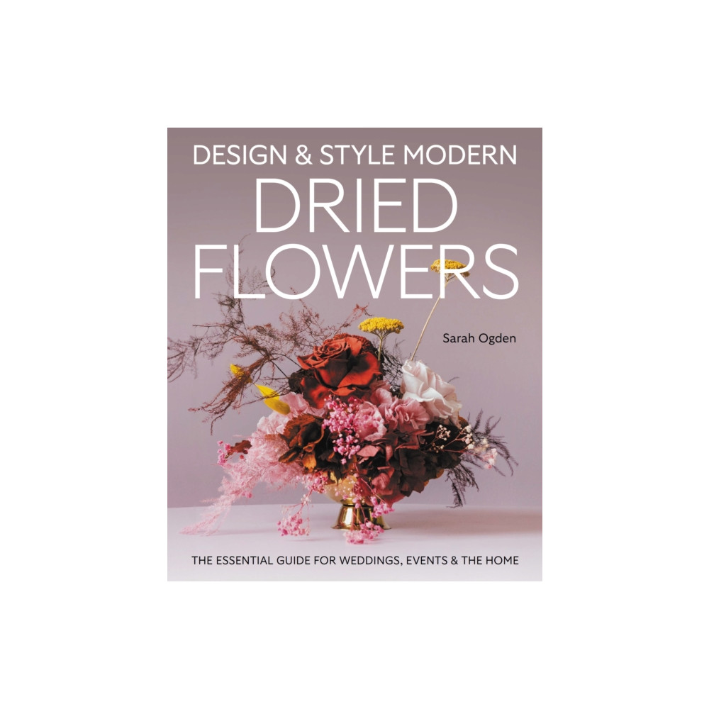 Produktbild för Design and Style Modern Dried Flowers (inbunden, eng)