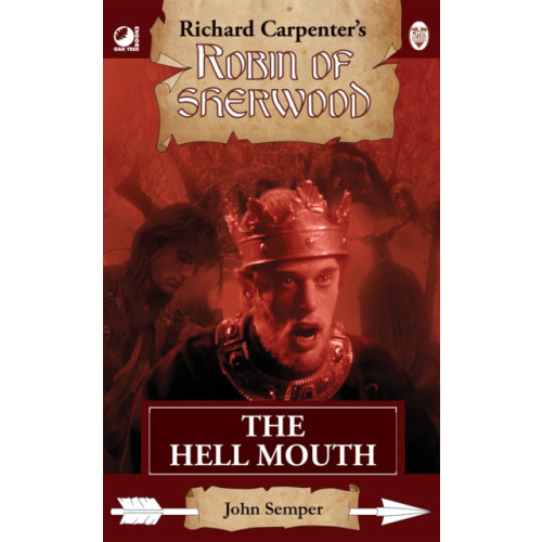 Andrews UK Limited Robin of Sherwood - The Hell Mouth (häftad, eng)