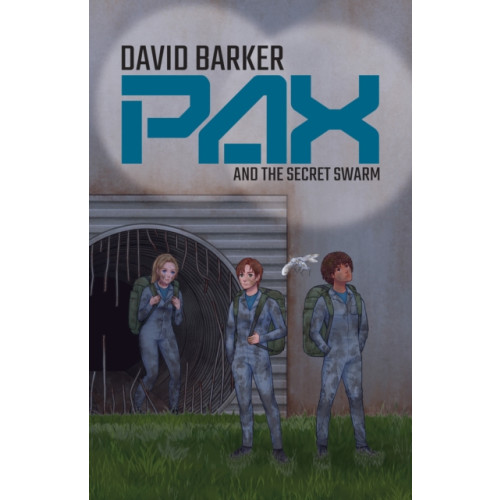 Andrews UK Limited Pax and the Secret Swarm (häftad, eng)