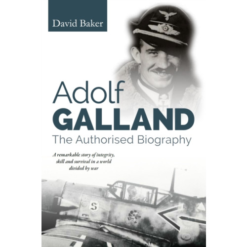 The Crowood Press Ltd Adolf Galland (häftad, eng)