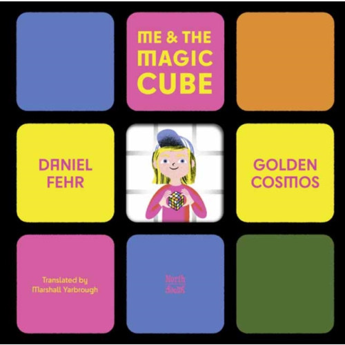 Me & the Magic Cube , North-South Books (inbunden, english)