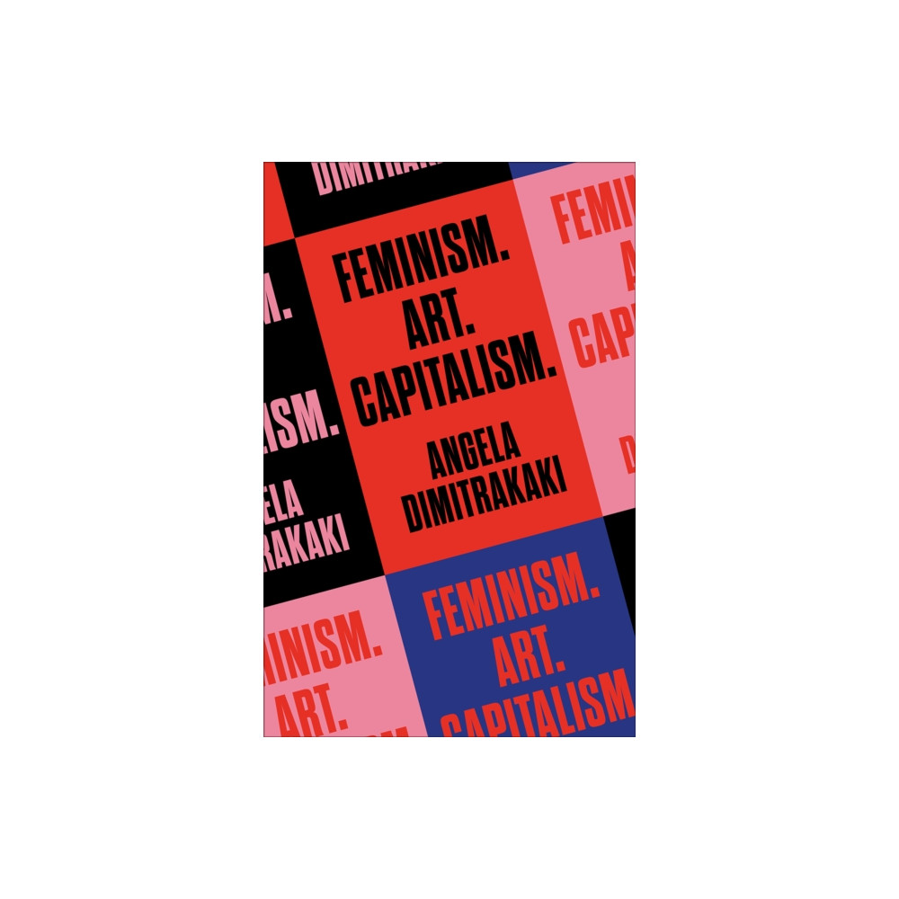 Produktbild för Feminism. Art. Capitalism. (häftad, eng)