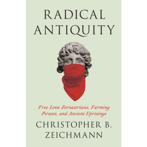 Pluto Press Radical Antiquity (häftad, eng)