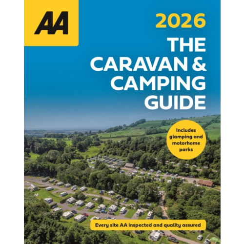 AA Publishing AA Caravan & Camping Guide 2026 (häftad, eng)