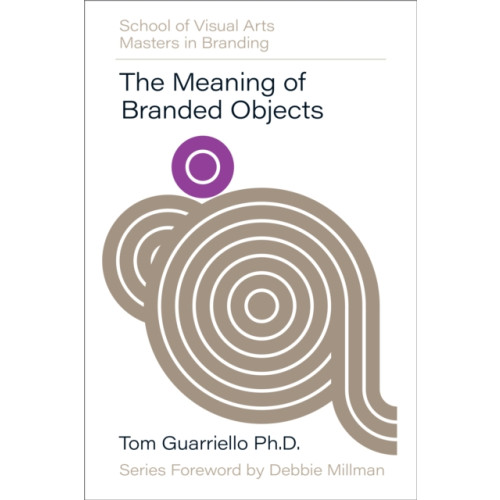 Quarto Publishing Group USA Inc The Meaning of Branded Objects (inbunden, eng)