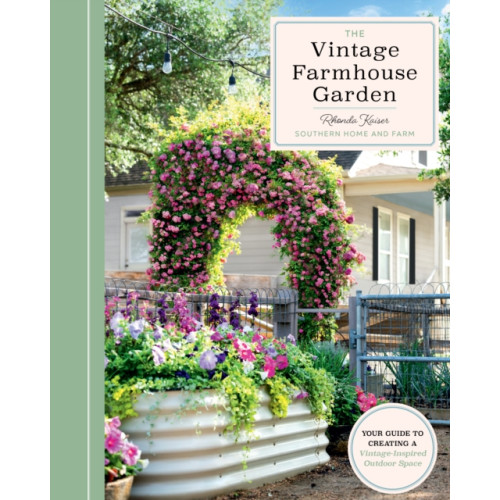 Quarto Publishing Group USA Inc The Vintage Farmhouse Garden (inbunden, eng)