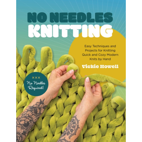 Quarto Publishing Group USA Inc No Needles Knitting (häftad, eng)