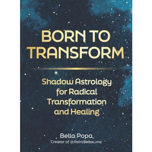 Quarto Publishing Group USA Inc Born to Transform (inbunden, eng)