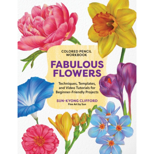 Quarto Publishing Group USA Inc Colored Pencil Workbook: Fabulous Flowers (häftad, eng)