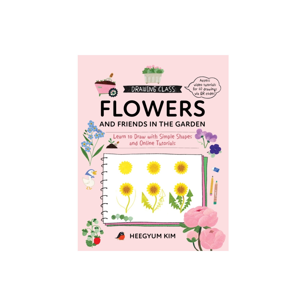 Produktbild för Drawing Class: Flowers and Friends in the Garden (häftad, eng)
