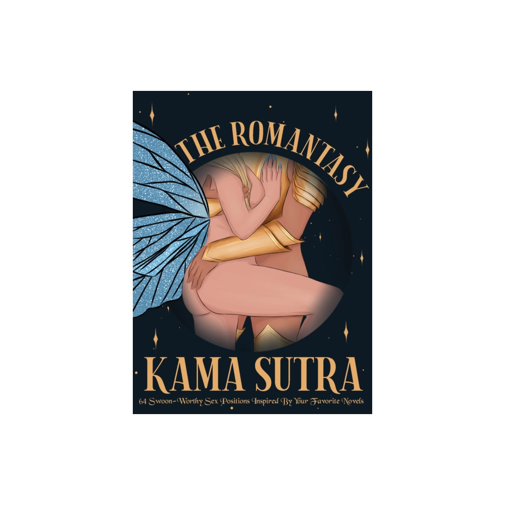 Produktbild för The Romantasy Kama Sutra (inbunden, eng)