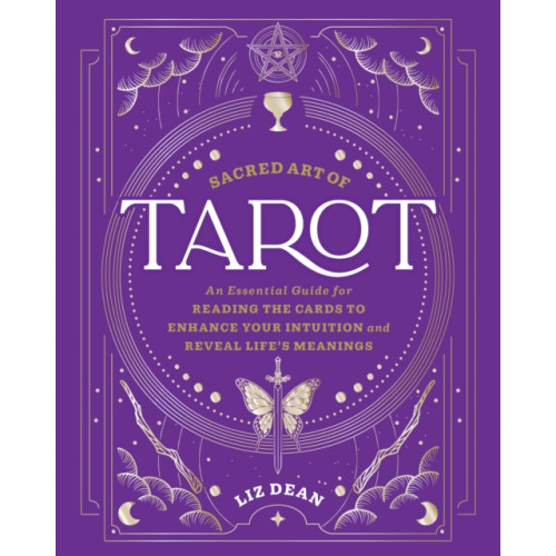 Quarto Publishing Group USA Inc Sacred Art of Tarot (inbunden, eng)