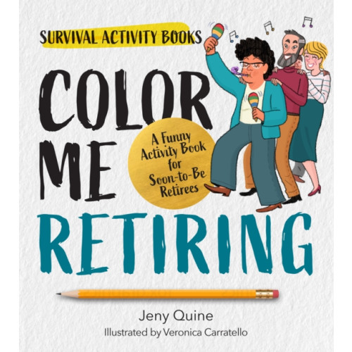 Quarto Publishing Group USA Inc Relax, You're Retired! (häftad, eng)