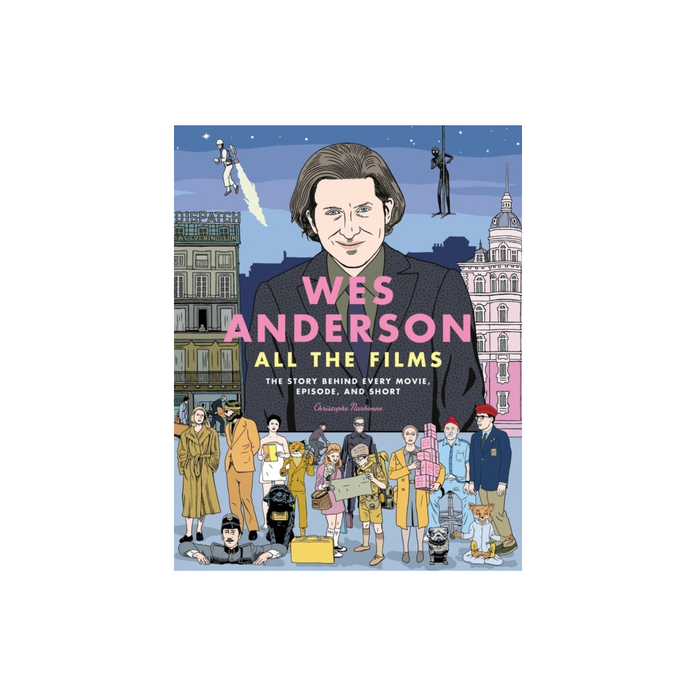 Produktbild för Wes Anderson All the Films (inbunden, eng)