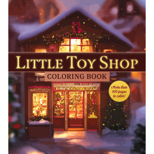 Quarto Publishing Group USA Inc Little Toy Shop Coloring Book (häftad, eng)