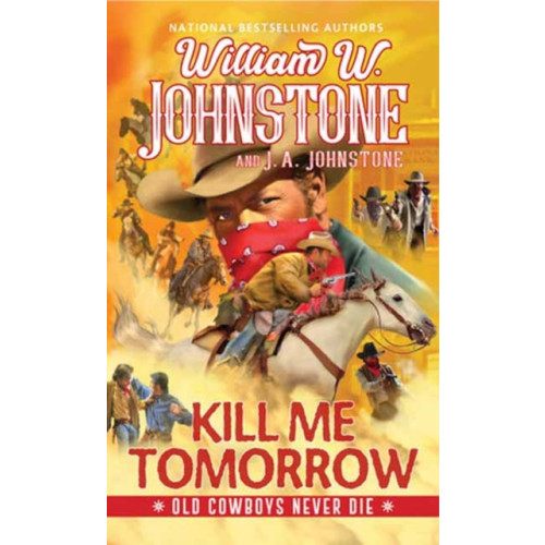Kensington Publishing Kill Me Tomorrow (häftad, eng)