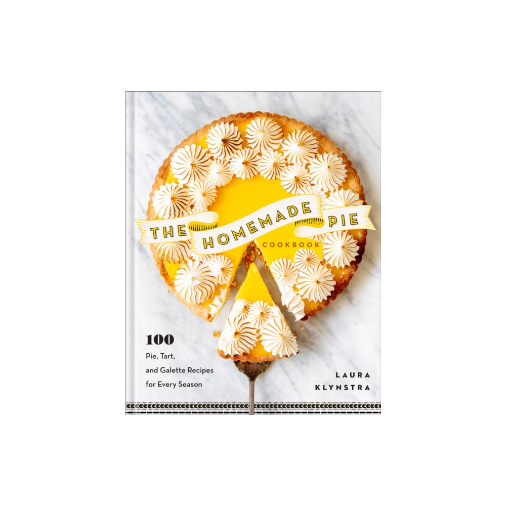 Produktbild för The Homemade Pie Cookbook (inbunden, eng)