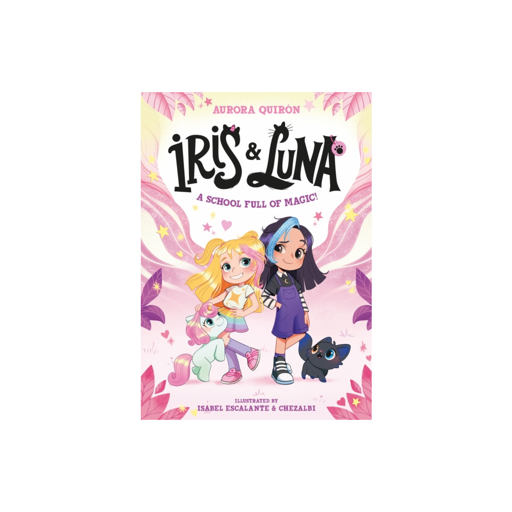 Produktbild för Iris and Luna: A School Full of Magic! (häftad, eng)